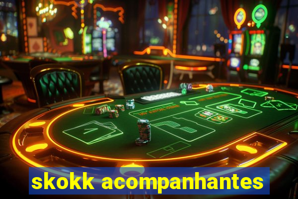 skokk acompanhantes